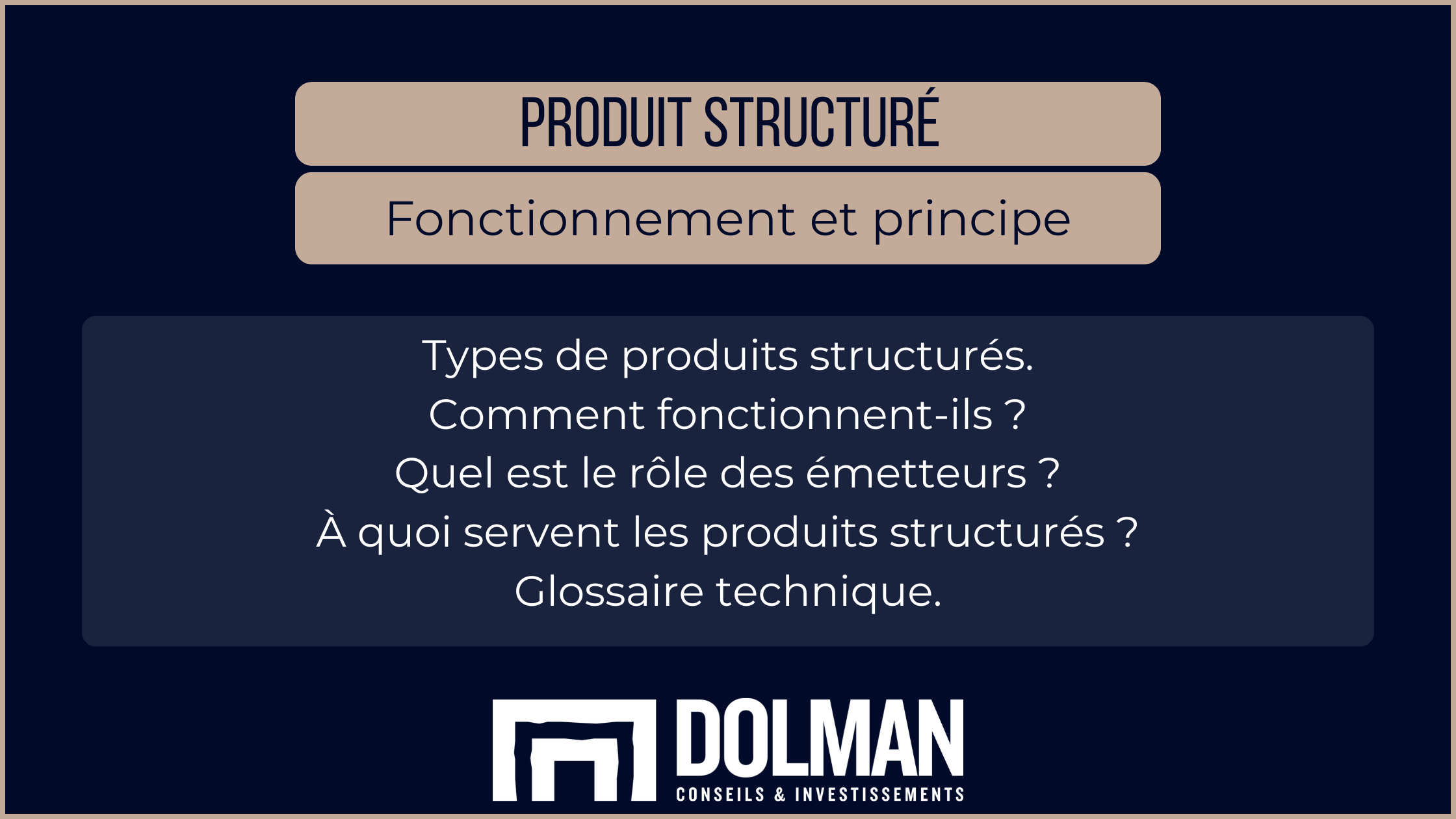 Dolman - Produit structuré : fonctionnement et principe