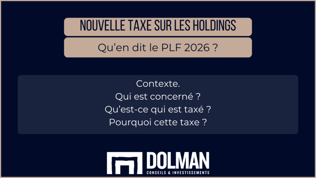 Nouvelle taxe sur les holdings patrimoniales, que dit le PLF 2026 ? 